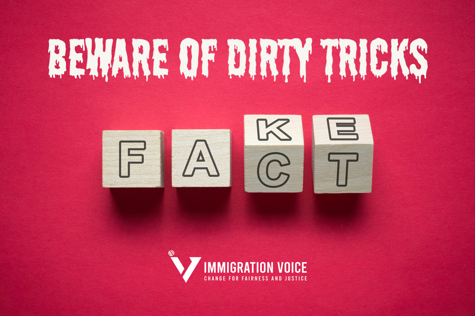 Beware Of Dirty Tricks Immigration Voice